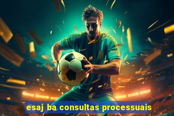 esaj ba consultas processuais